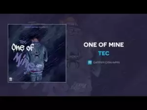 TEC - One Of Mines